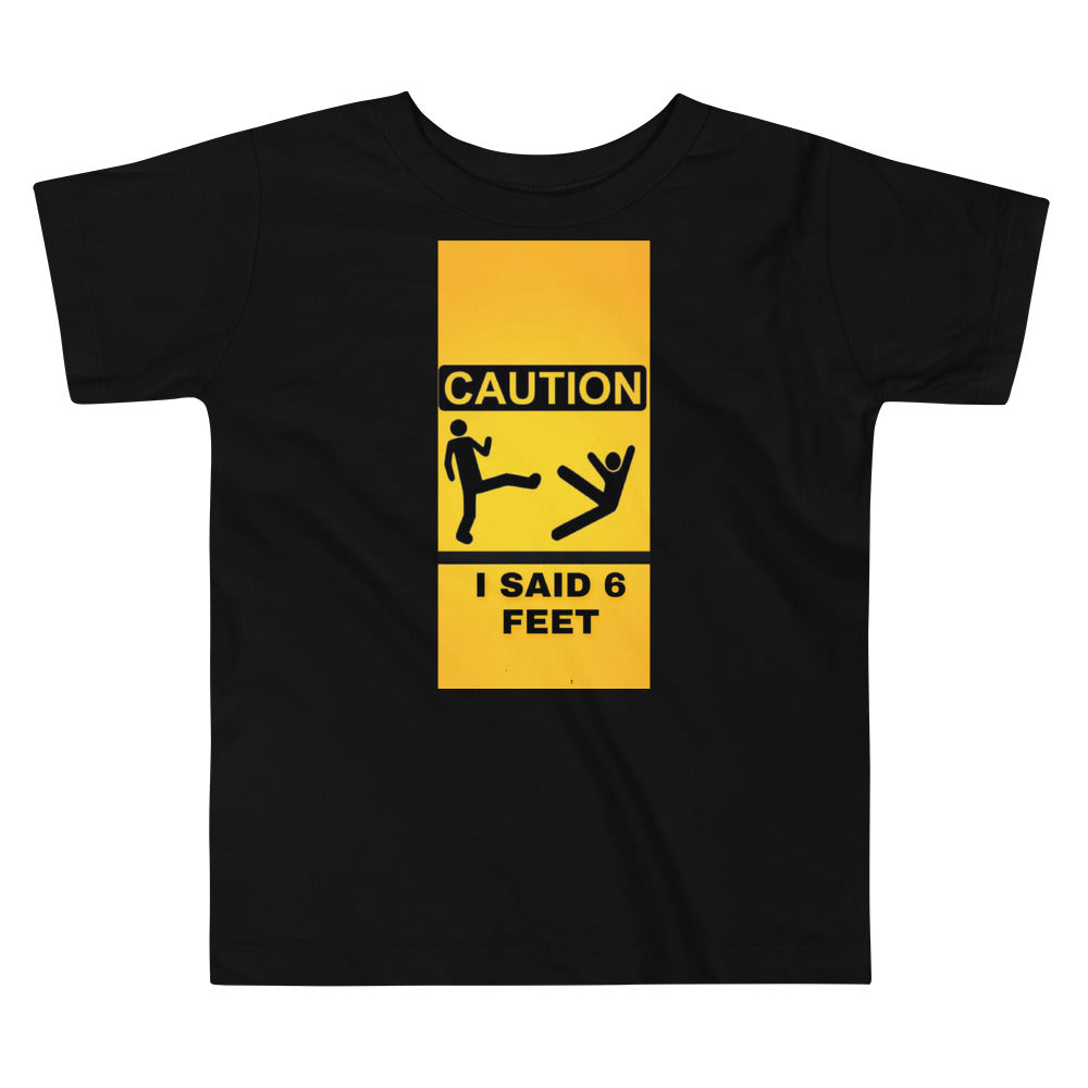 6 Feet Toddler Tee