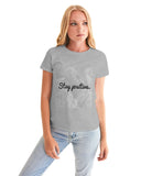 Stay Positive Women's Graphic Tee