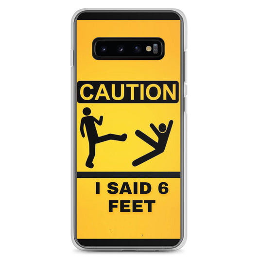 6 Feet Samsung Case