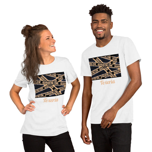 Quarantine Zone Plus unisex Size T-Shirt