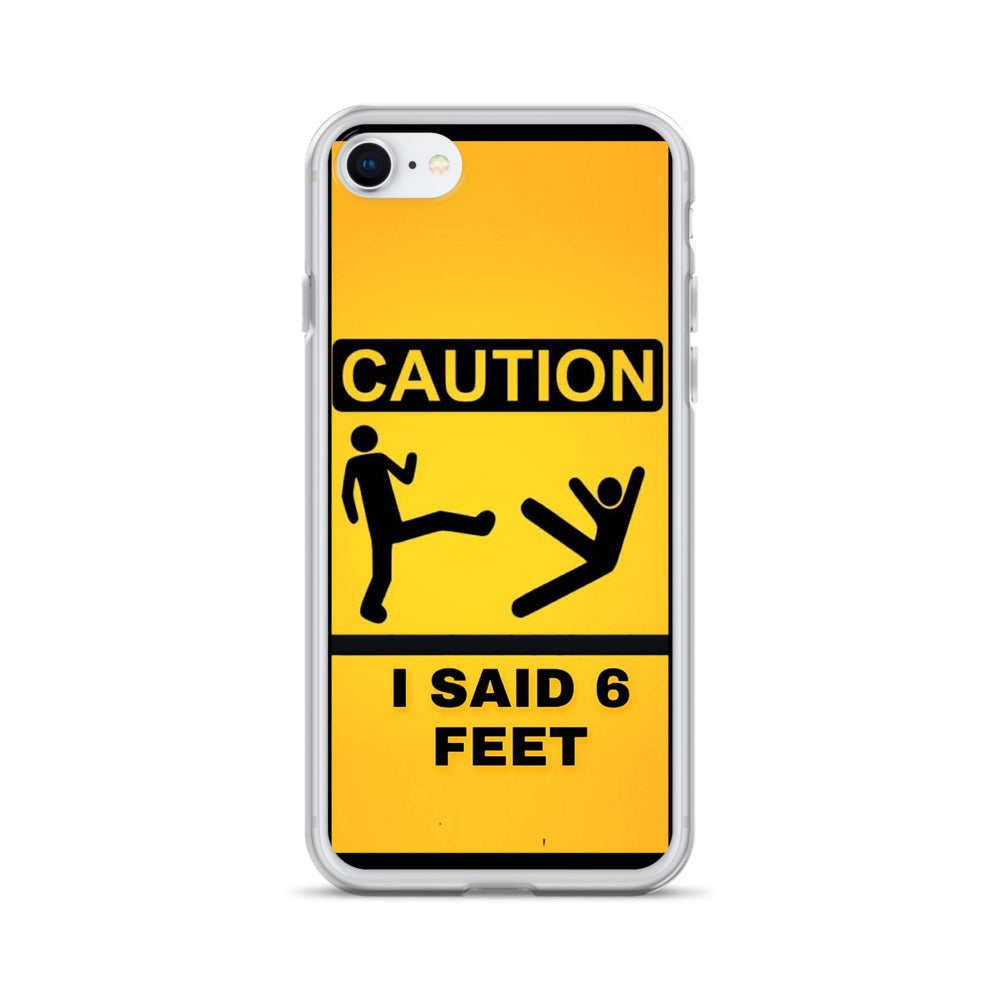 6 Feet iPhone Case