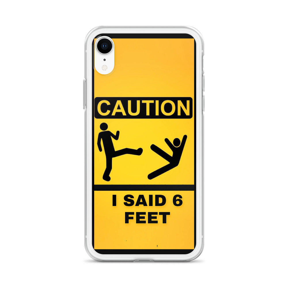 6 Feet iPhone Case