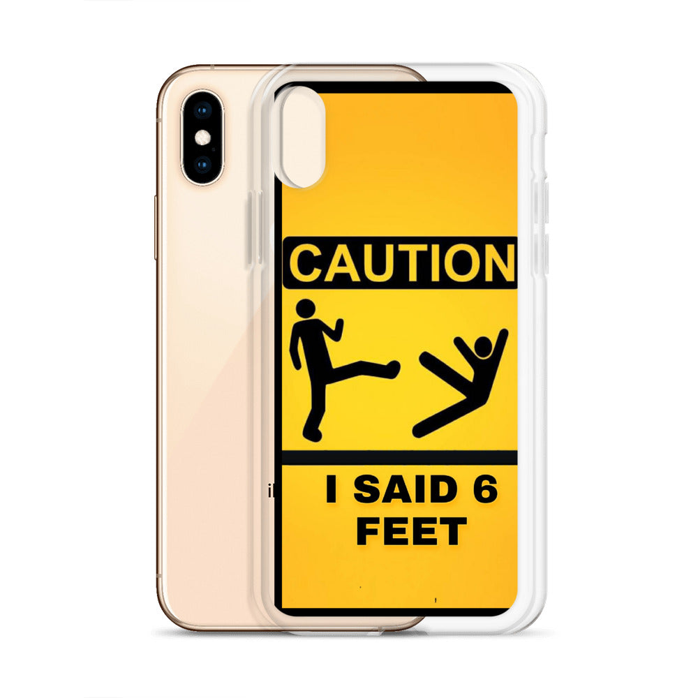 6 Feet iPhone Case