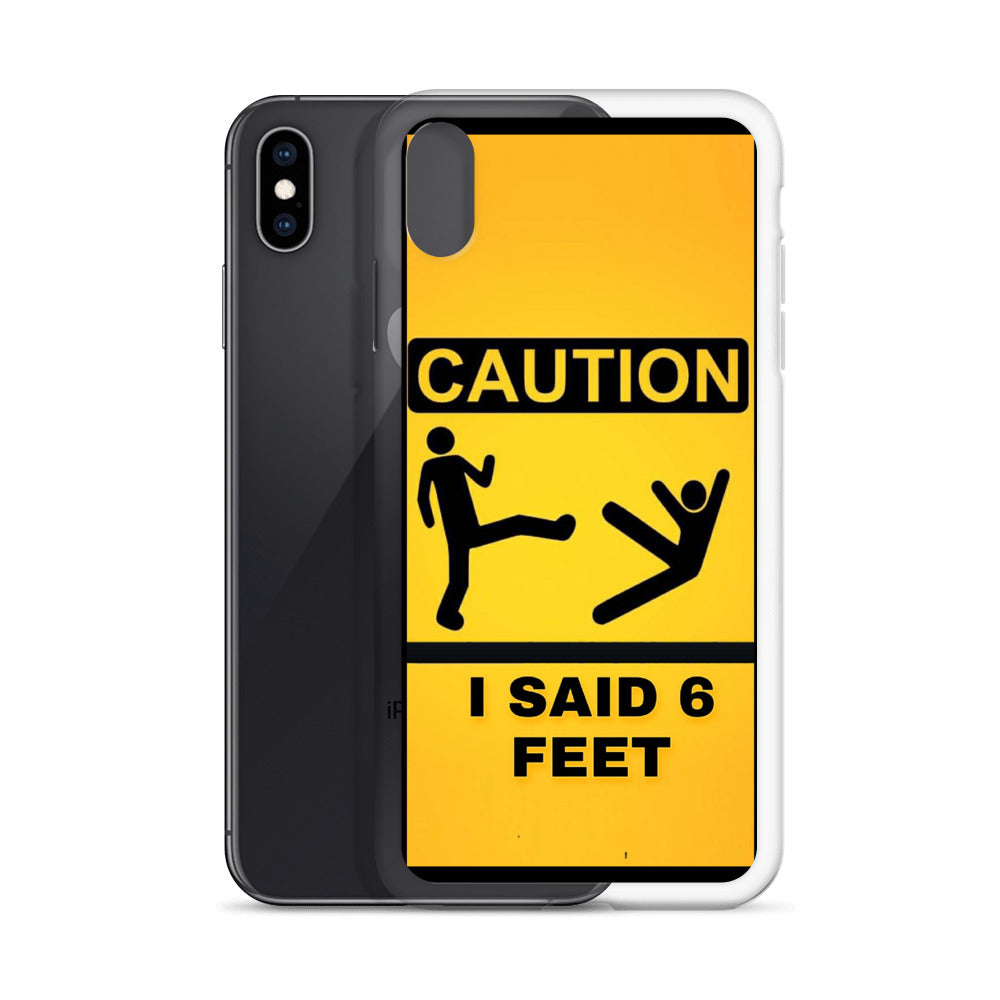 6 Feet iPhone Case