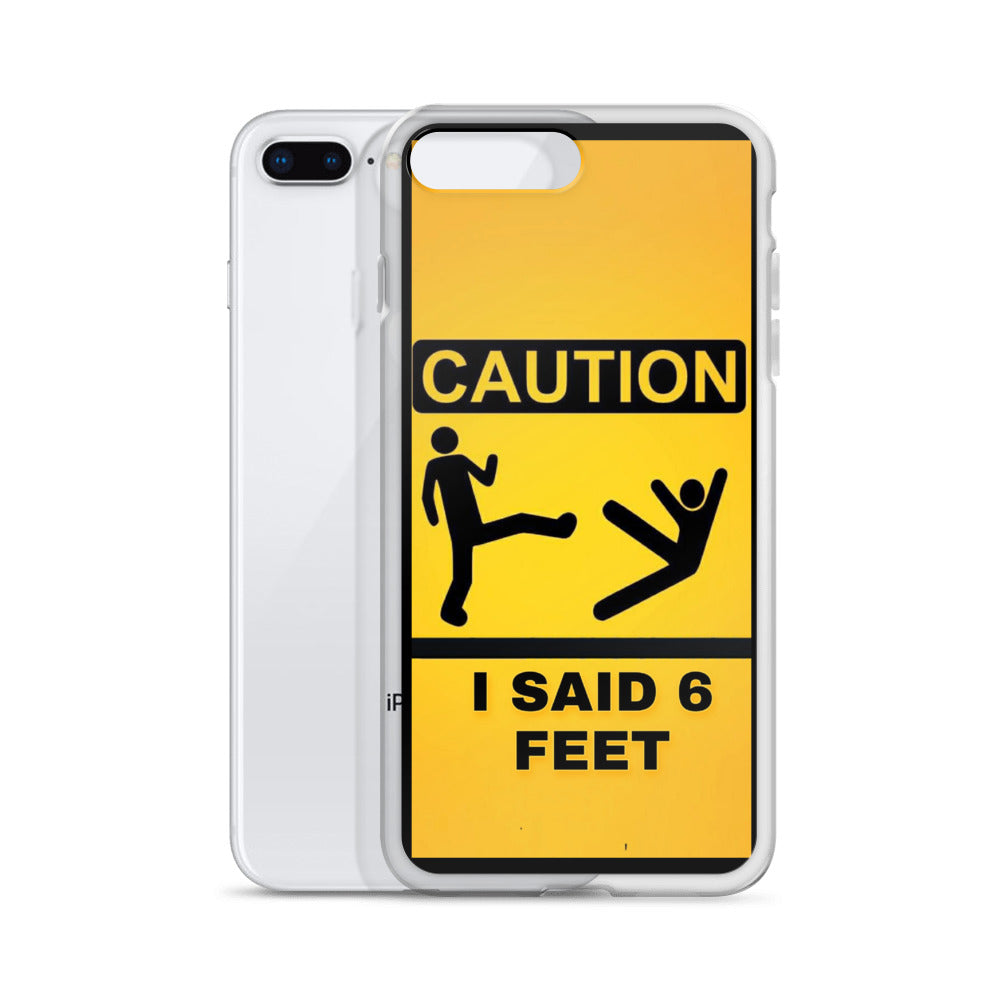 6 Feet iPhone Case