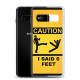6 Feet Samsung Case